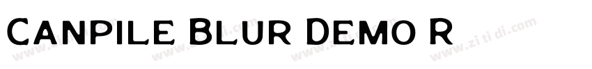 Canpile Blur Demo R字体转换
